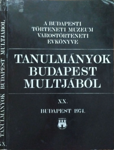 Horváth Miklós (szerk.): Tanulmányok Budapest multjából XX.