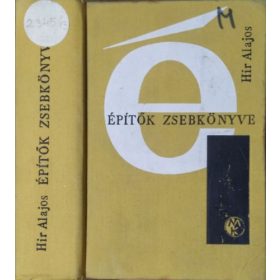 Hir Alajos (szerk.): Építők zsebkönyve