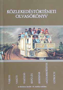 Csóti Ferenc (szerk.): Közlekedéstörténeti olvasókönyv