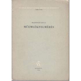 Hajnóczi Gyula: Műemlékfelmérés