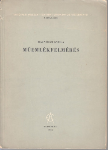 Hajnóczi Gyula: Műemlékfelmérés