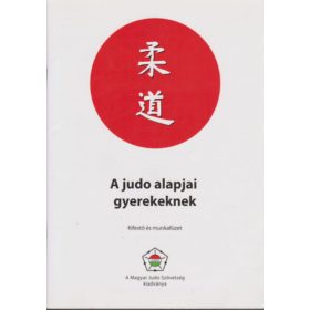   Diviki Barbara - Simon Csaba András: A judo alapjai gyerekeknek