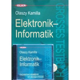 Olaszy Kamilla: Elektronik - Informatik. Grosses Testbuch