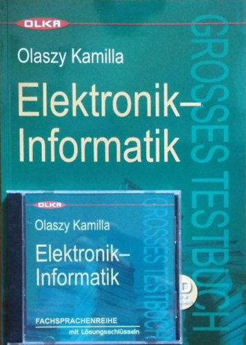 Olaszy Kamilla: Elektronik - Informatik. Grosses Testbuch
