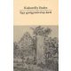 Kukorelly Endre: Egy gyógynövény-kert