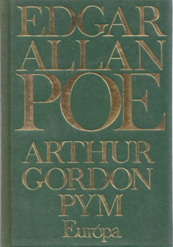 Edgar Allan Poe: Arthur Gordon Pym