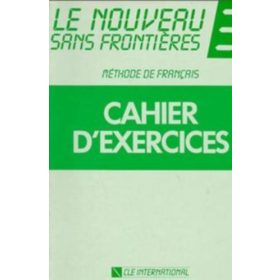   CLE International: Le nouveau sans frontieres 3 cahier d'exercices