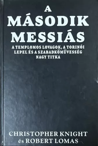 C. Knight; R. Lomas: A második Messiás