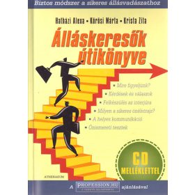   Hatházi Alexa; Kőrösi Márta; Krista Zita: Álláskeresők útikönyve - CD melléklettel