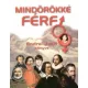 Endrei Judit: Mindörökké férfi