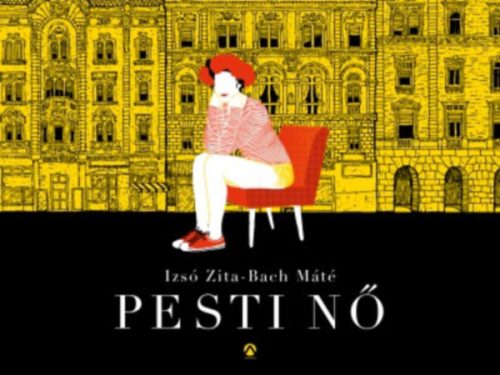 Izsó Zita; Bach Máté: Pesti nő