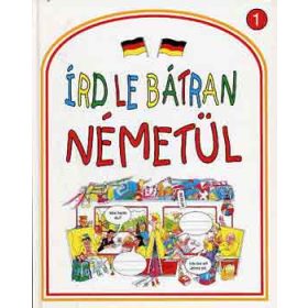 Rachel Bladon: Írd le bátran németül 1.