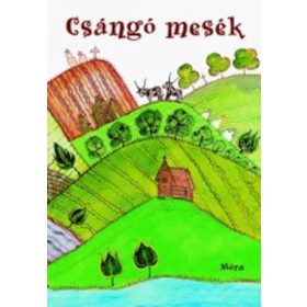 Ádám Valérián: Csángó mesék