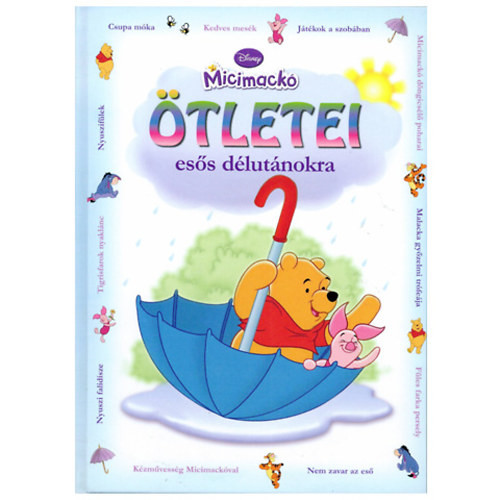 Sharee Hopler: Micimackó ötletei esős délutánokra