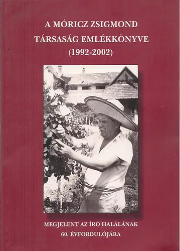 Szerk: Földesdy Gabriella- Dr. Sin Edit-Szarvas Rita: A Móricz Zsigmond Társaság emlékkönyve(1992-2002)Megjelent az író halálának 60. évfordulójára