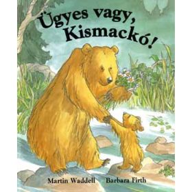 Martin Waddell: Ügyes vagy, Kismackó!