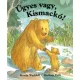 Martin Waddell: Ügyes vagy, Kismackó!
