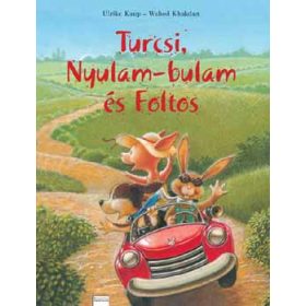 Ulrike Kaup; Wahed Khakdan: Turcsi, Nyulam-bulam és Foltos