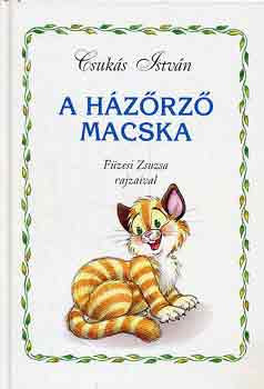 Csukás István: A házőrző macska