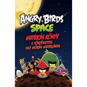   Angry Birds Space matricás könyv - 5 történettel, 140 mókás matricával