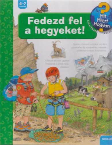 Fedezd fel a hegyeket! (Mit? Miért? Hogyan?)