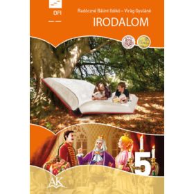 Radóczné Bálint Ildikó; Virág Gyuláné: Irodalom 5.
