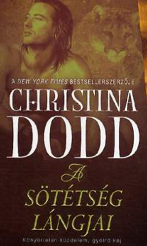Christina Dodd: A sötétség lángjai - A sötétség örökösei 4.