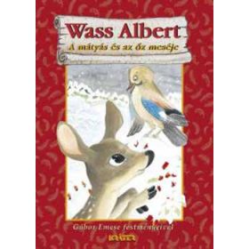Wass Albert: A mátyás és az őz meséje