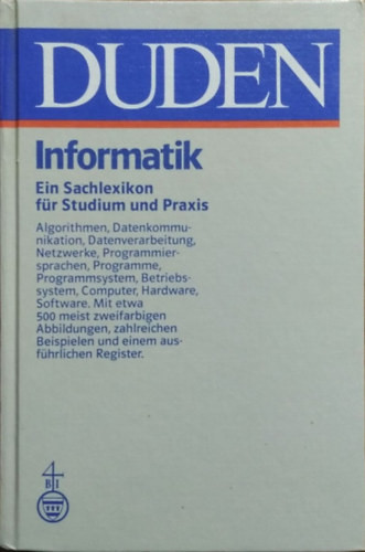Duden Informatik - Ein Sachlexikon für Studium und Praxis