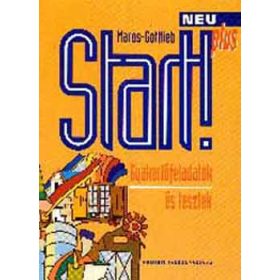   Maros Judit; Gottlieb Éva: Start! Neu plus - Gyakorlófeladatok és tesztek
