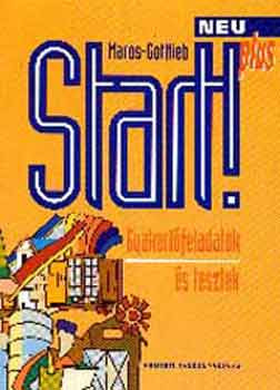 Maros Judit; Gottlieb Éva: Start! Neu plus - Gyakorlófeladatok és tesztek