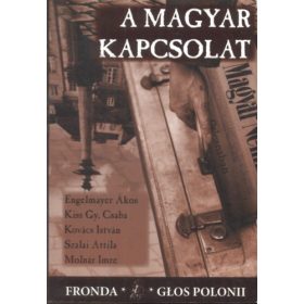  Engelmayer- Kiss- Kovács-Szalai - Molnár: A magyar kapcsolat