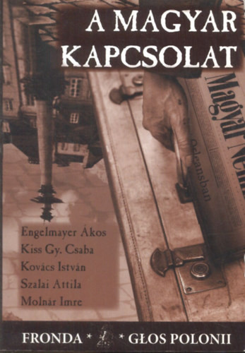 Engelmayer- Kiss- Kovács-Szalai - Molnár: A magyar kapcsolat