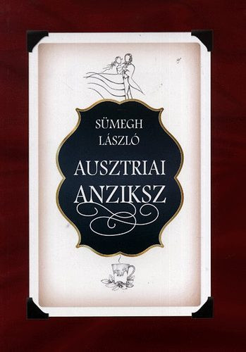 Sümegh László: Ausztriai Anziksz