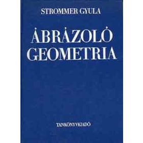 Strommer Gyula: Ábrázoló geometria