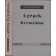 Dr. Pattantyús Á. Géza: A gépek üzemtana. (319 ábrával és 177 kidolgozott számpéldával)