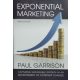 Paul Garrison: Exponential Marketing
