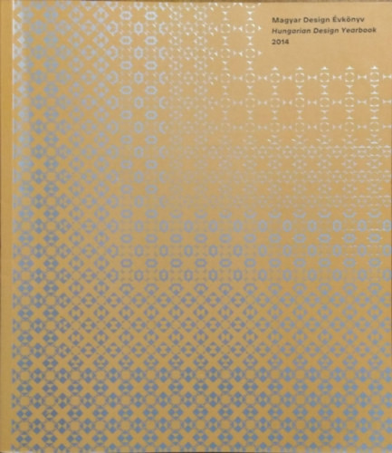 Halasi Rita Mária (főszerk.): Magyar Design Évkönyv 2014