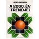 Gerd Gerken: A 2000. év trendjei