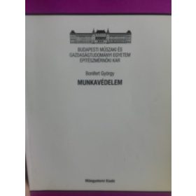 Bonifert György: Munkavédelem