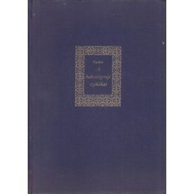   Puskin; Szabó Lőrincz ford.: A bahcsiszeráji szökőkút (Fülöp Z.-Márk T. festményeivel)