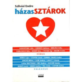 Szilvási Endre: Házassztárok