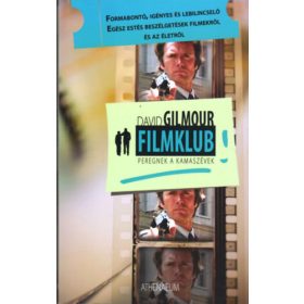 David Gilmour: Filmklub - Peregnek a kamaszévek