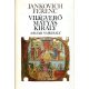 Jankovich Ferenc: Világverő Mátyás király II.: A budai napkirály
