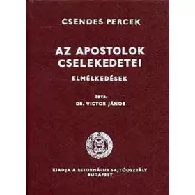 Victor János: Az apostolok cselekedetei (csendes percek)