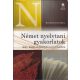 Horváthné Lovas Márta: Német nyelvtani gyakorlatok alap-, közép- és felsőfokú nyelvvizsgákra
