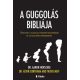 Dr. Aaron Horschig, Dr. Kevin Sonthana, Travis Neff: A guggolás bibliája