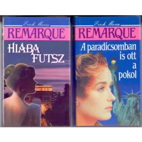   Erich Maria Remarque: Hiába futsz + A paradicsomban is ott a pokol (2 kötet)