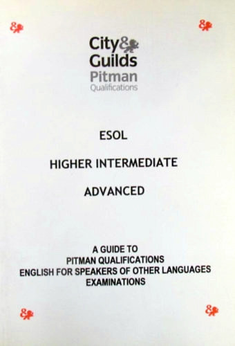 Szabó Péter: Pitman Qualifications - ESOL - Higher Intermediate and Advanced