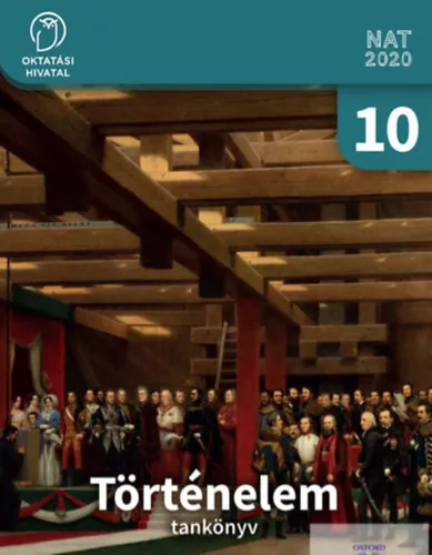 Száray Miklós (szerk.): Történelem tankönyv 10.